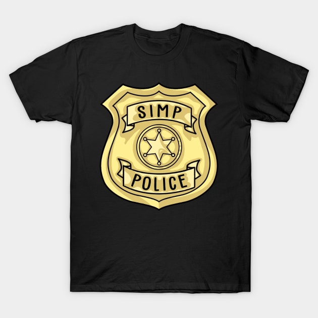 Simp Police T-Shirt by TextTees